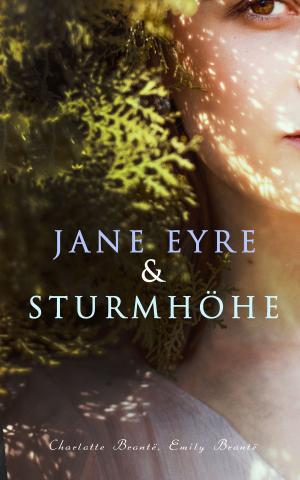 Cover of the book Jane Eyre & Sturmhöhe by Charlotte Brontë, Emily Brontë, Anne Brontë