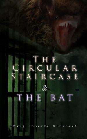 Book cover of The Circular Staircase & The Bat