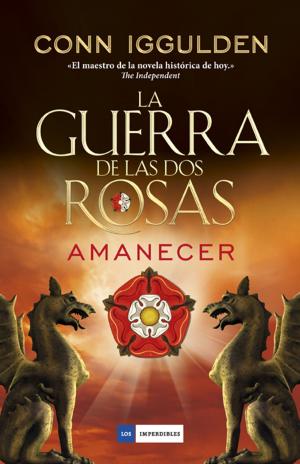 bigCover of the book La guerra de las Dos Rosas - Amanecer by 