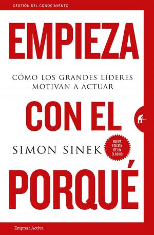 Book cover of Empieza con el porqué