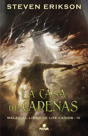 Book cover of La casa de cadenas (Malaz: El Libro de los Caídos 4)