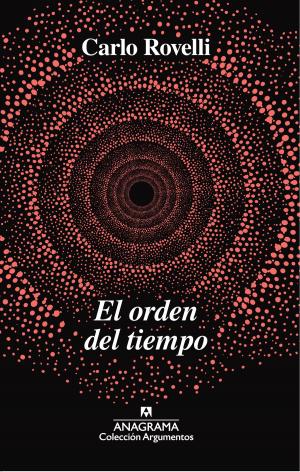 Cover of the book El orden del tiempo by Emmanuel Carrére