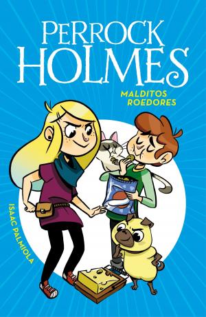 bigCover of the book Malditos roedores (Serie Perrock Holmes 8) by 