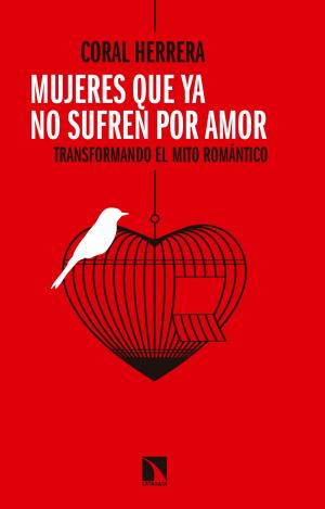 Cover of Mujeres que ya no sufren por amor