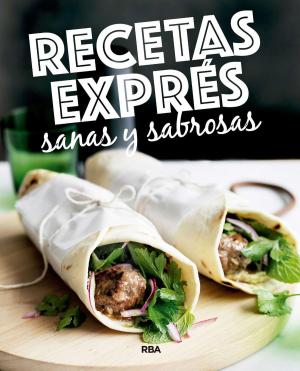 Cover of the book Recetas exprés sanas y sabrosas by Marcel Proust