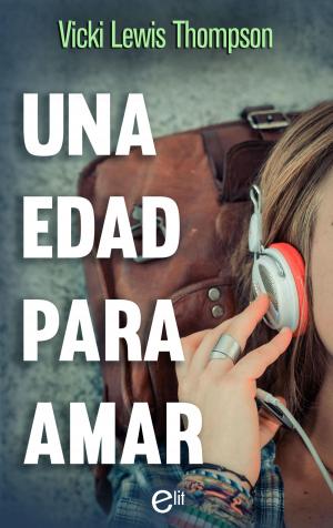Cover of the book Una edad para amar by Christine Rimmer