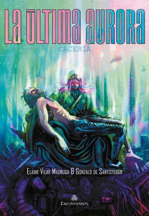 Book cover of La Última Aurora