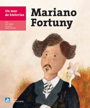 Book cover of Un mar de historias: Mariano Fortuny