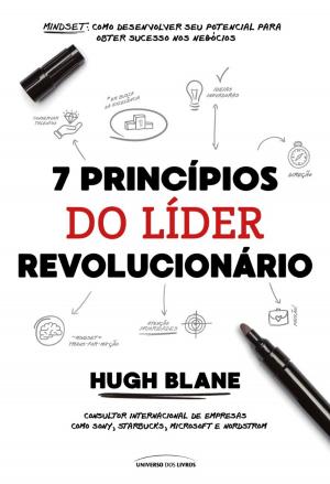 Cover of the book 7 princípios do líder revolucionário by Samantha Chase