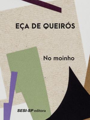 Cover of the book No moinho by Machado de Assis