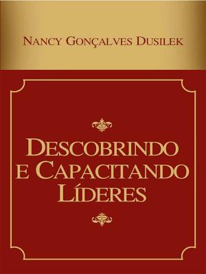 Cover of the book Descobrindo e Capacitando Líderes by William Paul