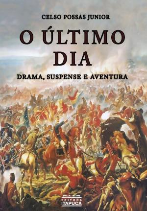 Cover of the book O Último Dia by Claudia Dain