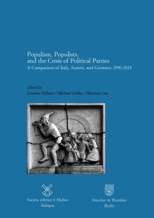 bigCover of the book Populism, Populists, and the Crisis of Political Parties by 