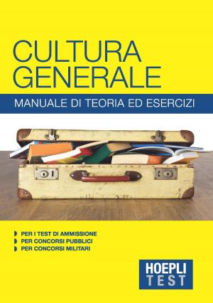 Cover of the book Cultura generale - Manuale di teoria ed esercizi by Simone Gambirasio