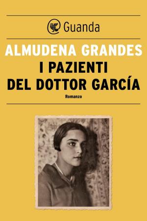 Cover of the book I pazienti del dottor García by Ermanno Cavazzoni