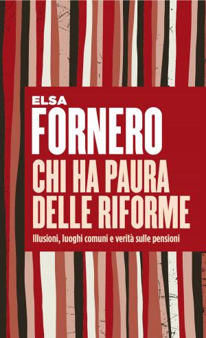 Cover of the book Chi ha paura delle riforme by Paolo Venturi, Flaviano Zandonai