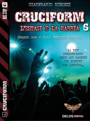 Cover of the book L'estasi e la rabbia by Dario De Judicibus