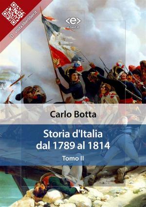 Cover of the book Storia d'Italia dal 1789 al 1814. Tomo II by Gino Roncaglia
