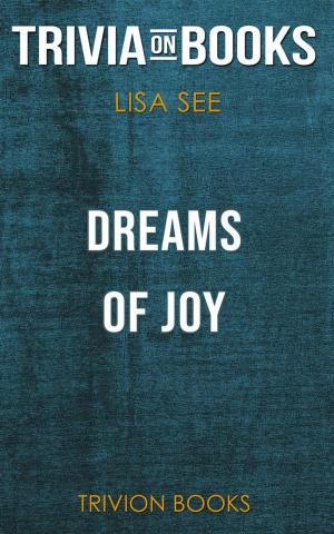 Book cover of Dreams of Joy by Lisa See (Trivia-On-Books)