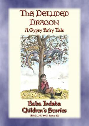 Book cover of THE DELUDED DRAGON - A Gypsy Fairy Tale