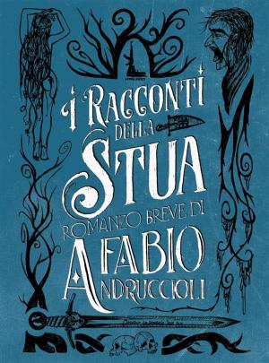 Cover of the book I Racconti della Stua by Roberto Quaglia