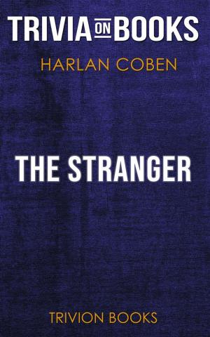 Book cover of The Stranger by Harlan Coben (Trivia-On-Books)