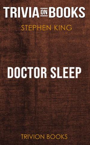Book cover of Doctor Sleep by Stephen King (Trivia-On-Books)