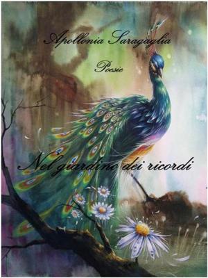 Cover of the book Nel giardino dei ricordi by Francesca Flammini