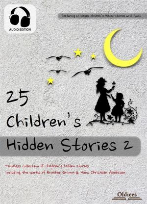 Cover of the book 25 Children's Hidden Stories 2 by Oldiees Publishing, Robert E. Howard