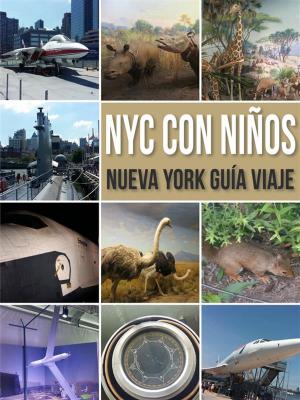 Cover of the book NYC Con Niños by Valeria Föll