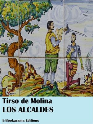 Cover of the book Los alcaldes by Daniel Defoe