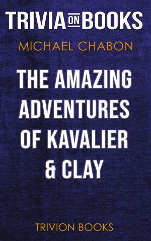 Cover of The Amazing Adventures of Kavalier & Clay by Michael Chabon (Trivia-On-Books)