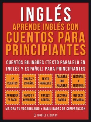 Cover of Inglés - Aprende Inglés Con Cuentos Para Principiantes (Vol 1)