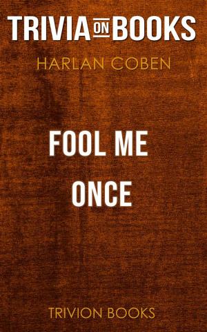Book cover of Fool Me Once by Harlan Coben (Trivia-On-Books)