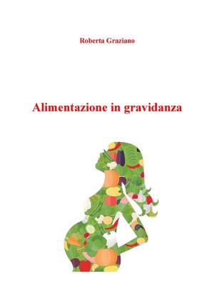 Cover of the book Alimentazione in gravidanza by Eric Guastaldi