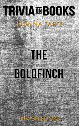 Cover of The Goldfinch by Donna Tartt (Trivia-On-Books)