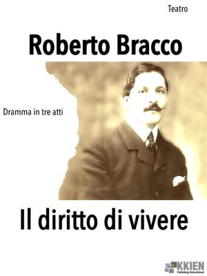 Cover of the book Il diritto di vivere by Jean-Jacques Rousseau
