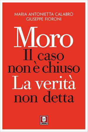 Cover of the book Moro, il caso non è chiuso by Giovanni Arpino