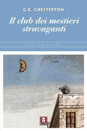 Cover of the book Il club dei mestieri stravaganti by Tony Di Corcia, Giorgio Armani