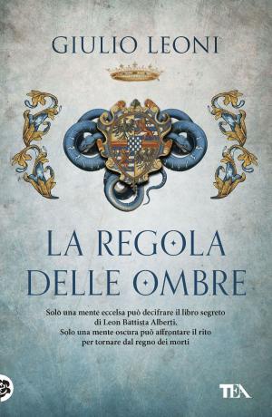 Cover of the book La regola delle ombre by James Patterson, Max Di Lallo