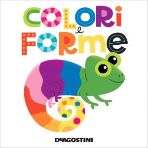 Cover of the book Colori e forme by Amy Plum