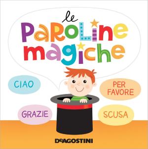 Cover of the book Le paroline magiche by Veronica Roth