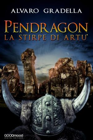 Book cover of Pendragon - La stirpe di Artù