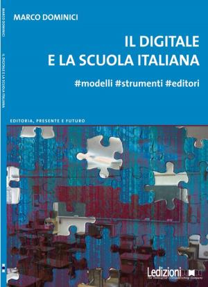 Cover of the book Il digitale e la scuola italiana by Giordano Bruno
