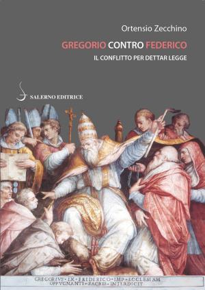 Cover of the book Gregorio contro Federico by Gianfranco Ravasi