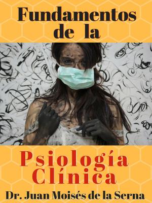Cover of the book Fundamentos De La Psicología Clínica by Luigi  Giannachi