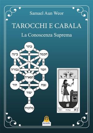 Cover of the book Tarocchi e Cabala by Leonardo Paolo Lovari, Harmakis Edizioni