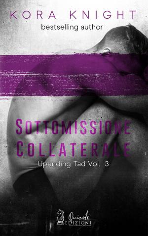 Cover of the book Sottomissione Collaterale by Cate Tayler