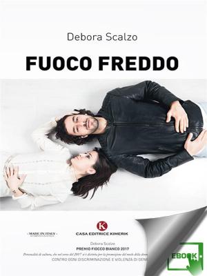 Cover of the book Fuoco freddo by Gianluca Oriente