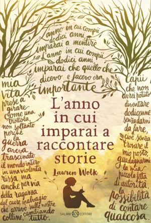 Cover of the book L'anno in cui imparai a raccontare storie by Marco Vichi, Francesco Chiacchio